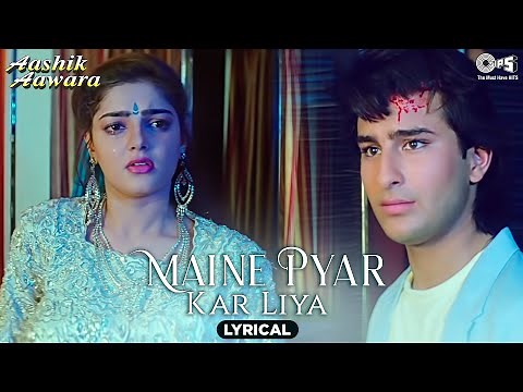 Maine Pyar Kar Liya - Lyrical | Aashik Aawara | Saif, Mamta | Udit Narayan, Alka Yagnik | 90's Hits