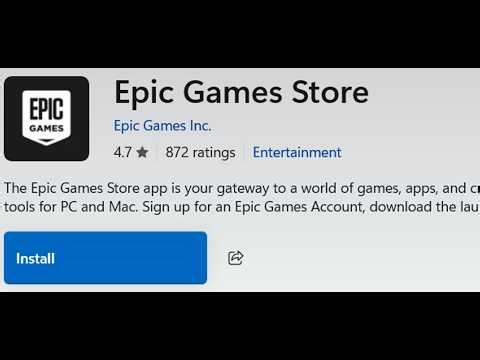 Fix Epic Games Store App/Launcher Not Installing On Microsoft Store In Windows PC