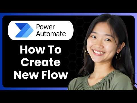 How To Create A New Flow In Microsoft Power Automate