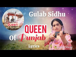 Queen Of Punjab | Gulab Sidhu | Official Song | New Punjabi Song Lyrics #viralvideo #song