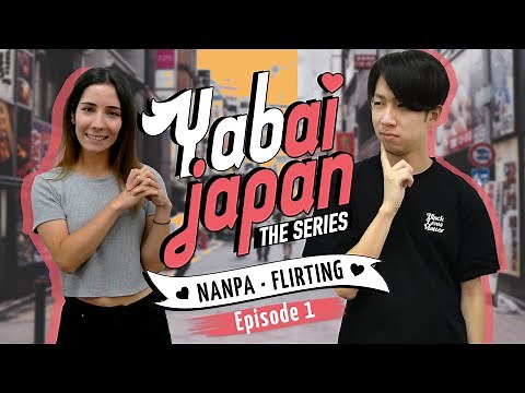 Yabai Japan | Episode 1 | Nanpa (Flirting) | Series to learn Japanese