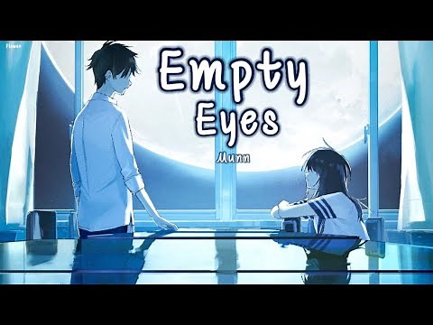 Nightcore - Empty Eyes (MUNN) - Lyrics
