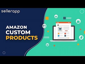 What is Amazon Custom Program? Things You Need to Know About Amazon’s Custom Store