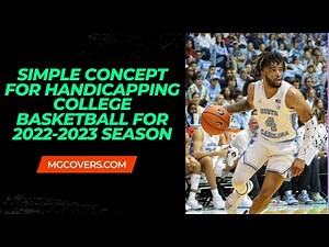 Simple concept for handicapping college basketball for 2022-2023 season #sportsbetting #ncaab