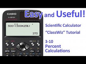 ClassWiz Calculator Tutorial - Pre-Algebra 3-10 Percent Calculations