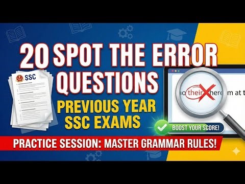 20+ important English grammar spotting error/error detection PYQs for all competitive exams, part 12