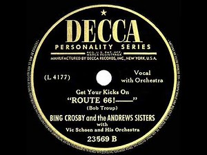 Bing Crosby & The Andrews Sisters - (Get Your Kicks On) Route 66 (1946 Music Video) | #57 Song