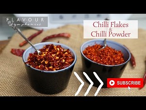 How to make chilli flakes and chilli powder