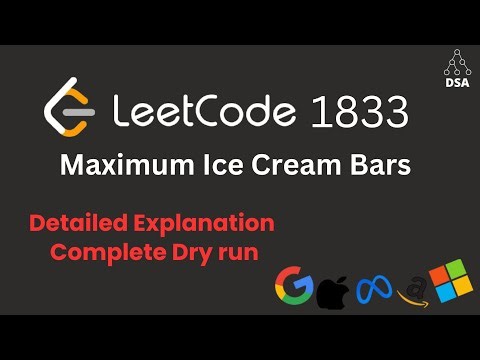 Maximum Ice Cream Bars 🔥 Leetcode 1833 | Counting Sort Approach | Optimal Solution