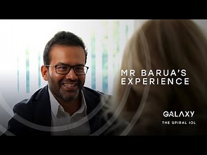 My Galaxy Spiral IOL Experience - Mr Ankur Barua (surgeon)