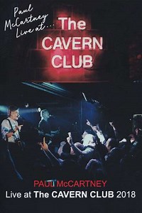 Paul McCartney Live at the Cavern Club - Movie