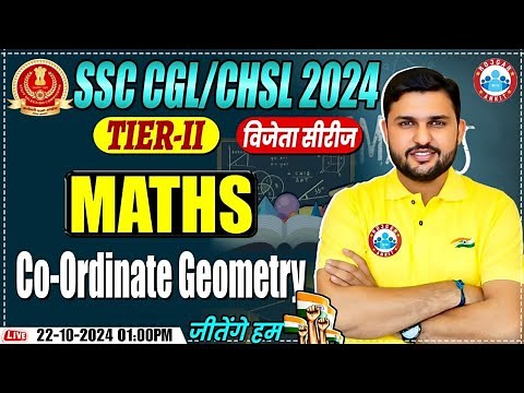 SSC CGL & CHSL 2024 Tier 2 (Mains): Maths Coordinate Geometry By Rahul Teotia Sir