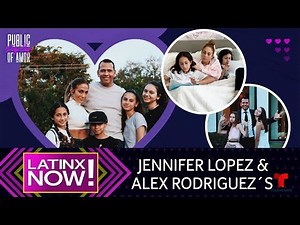 Jennifer Lopez and Alex Rodriguezs Best Family Moments | Public Display of Amor | Telemundo English