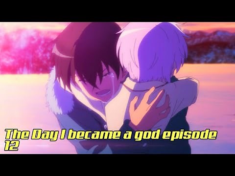 The Day I became a god episode 12