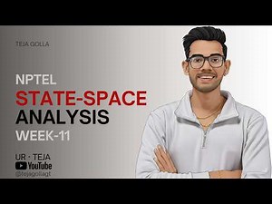 Week 11 | State-Space Analysis | NPTEL