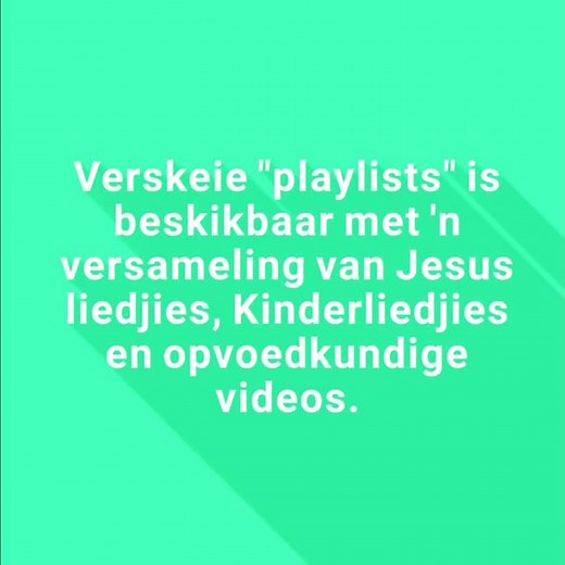 Kinderliedjies en Afrikaanse opvoedkundige videos