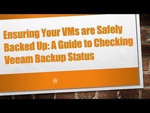 Ensuring Your VMs are Safely Backed Up: A Guide to Checking Veeam Backup Status