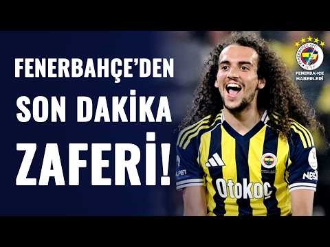 Fenerbahçe'den Derbide Son Dakika Zaferi! İşte Maç Sonu Çarpıcı Fenerbahçe Yorumları!
