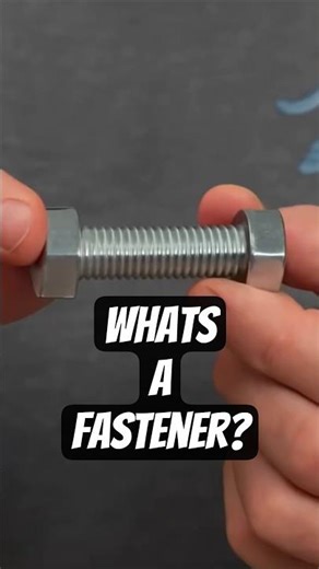 What Is a Fastener? Simple Explanation