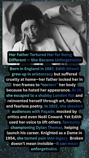Her Father Tortured Her for Being Different — She Became Unforgettable #EdithSitwell
