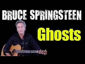 How To Play Ghosts On Guitar - Bruce Springsteen Guitar Lesson