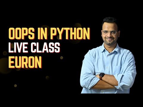 OOPS in Python | Euron live | DSA with Python
