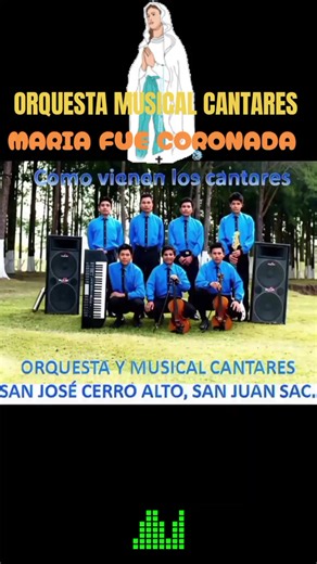 Orquesta Musical Cantares — María Fue Coronada (himno católico)