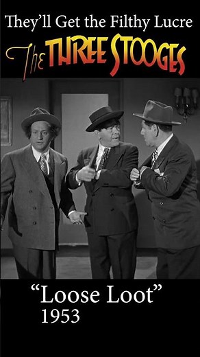 The Three Stooges - Filthy Lucre