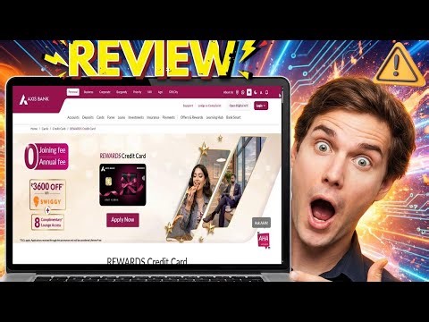Axis Bank Rewards Credit Card Review 2026: Lifetime Free Benefits & Hidden Fees