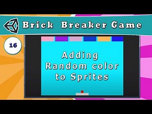 16 - Adding Random Color to Sprites - [ How to Make a Brick Breaker Game in Unity ]
