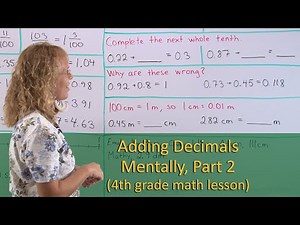 Adding decimals mentally, part 2 (4th grade math)