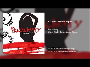 Buckcherry - Crazy Bitch (Clean Pop Mix)