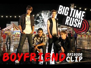 Big Time Rush - Boyfriend (Episode Clip)