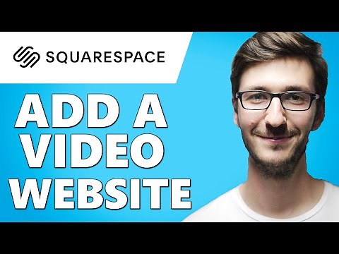 How to Add Video to Squarespace Website (Easy 2025)