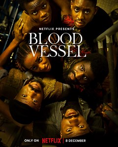 Netflix Original Movie "Blood Vessel," a Drama Thriller Executive-Produced by Charles Okpaleke, Premieres on December 8