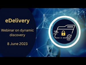 eDelivery dynamic discovery webinar - June 2023