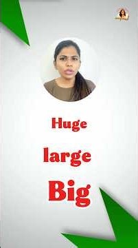 Huge vs large vs big - what’s the difference