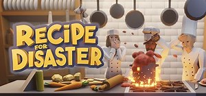 Recipe for Disaster (2021) - MobyGames