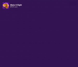 Make It Right by BTS: Lyrics and Meaning Explained