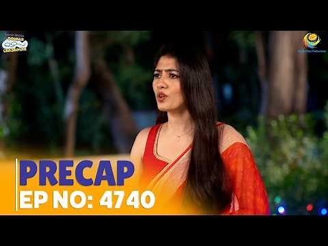 Ep 4740 - PRECAP! Taarak Mehta Ka Ooltah Chashmah | तारक मेहता का उल्टा चश्मा