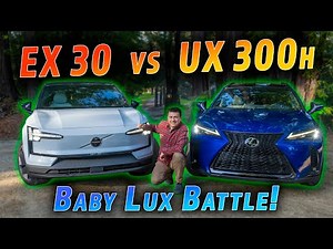 2025 Lexus UX vs 2025 Volvo EX30 | Two Very Different Entry-Lux Hatches