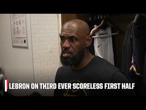 LeBron James on Lakers' win streak being snapped, going scoreless first half | NBA on ESPN