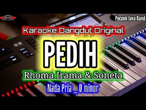 KARAOKE PEDIH NADA PRIA RHOMA IRAMA_Karaoke Dangdut Original_Peconk Java Band