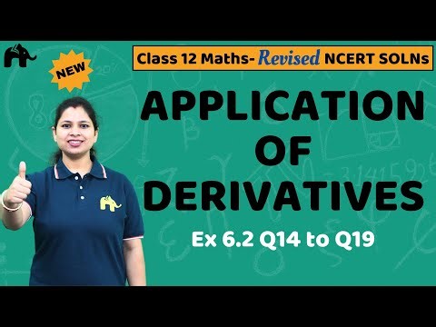 Application of Derivatives Class 12 Maths | Revised NCERT Solutions | Chapter 6 Exercise 6.2 Q.14-19
