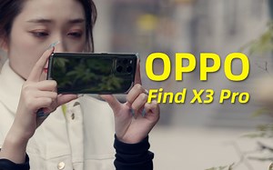 OPPO Find X3 Pro体验：用了两个月，我还没放弃