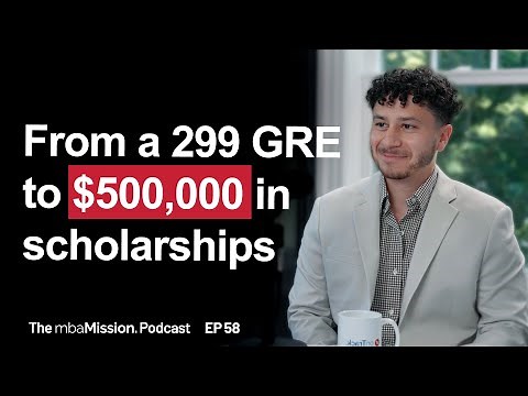 From Low Test Score to Dream MBA Program | Ep 58