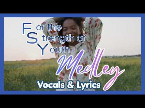 FSY Medley Vocals & Lyrics