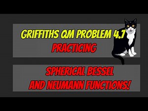 Griffiths QM (3rd edition) Problem 4.7 Solution: Construct spherical Bessel & Neumann functions l=2