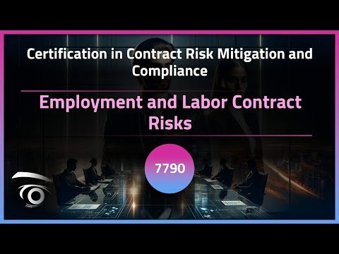Employment and Labor Contract Risks | Exclusive Lesson