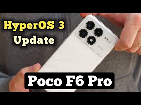 Poco F6 Pro HyperOS 3 & Android 16 Update || Poco F6 Pro 5G New Update